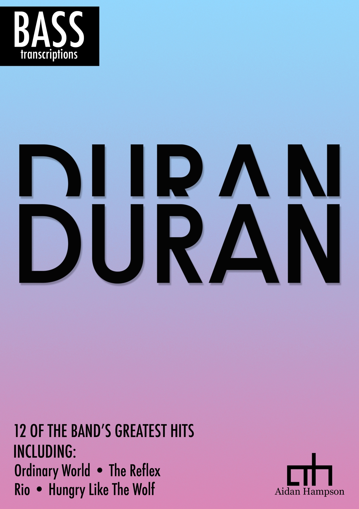 Best of Duran Duran - for Bass - PlayBassLines.com