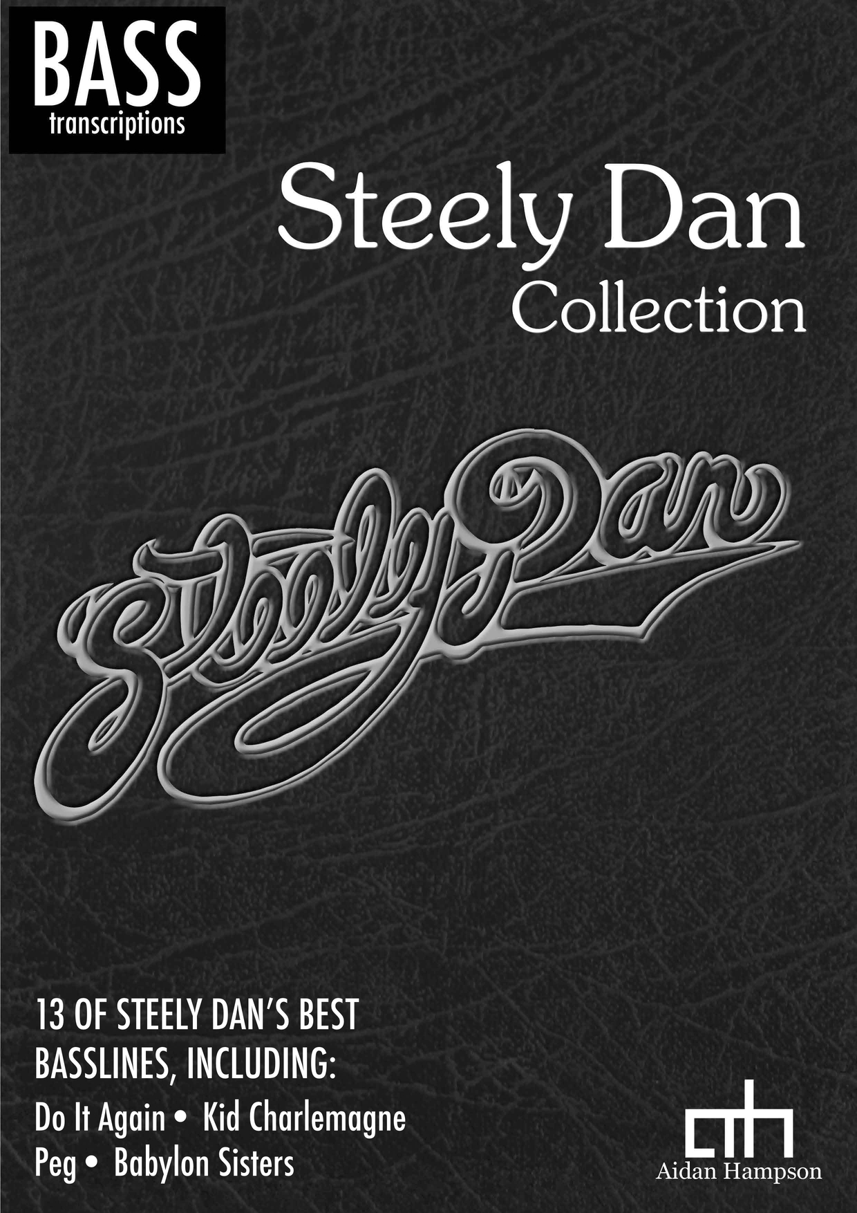 Steely Dan - Collection for Bass - PlayBassLines.com