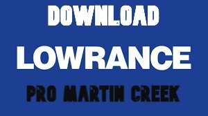 Martin Creek Pro Lowrance