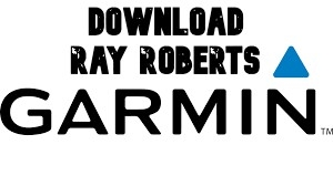Ray Roberts Garmin