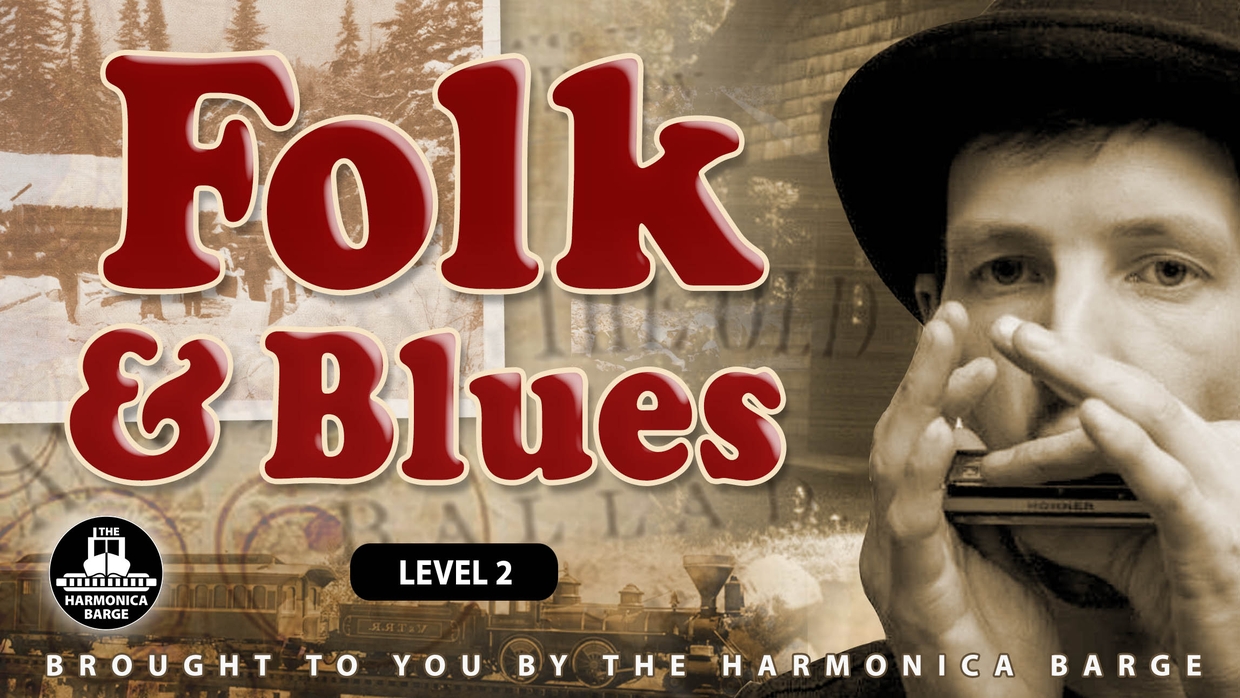 Folk & Blues Courses The Harmonica Barge Store