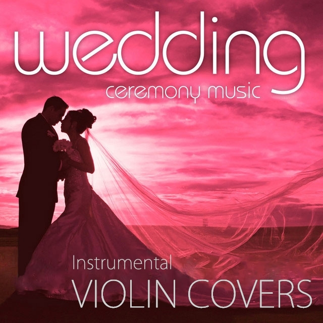 Best Instrumental Songs For Wedding Ceremony Best Instrumental Songs For Wedding Ceremony