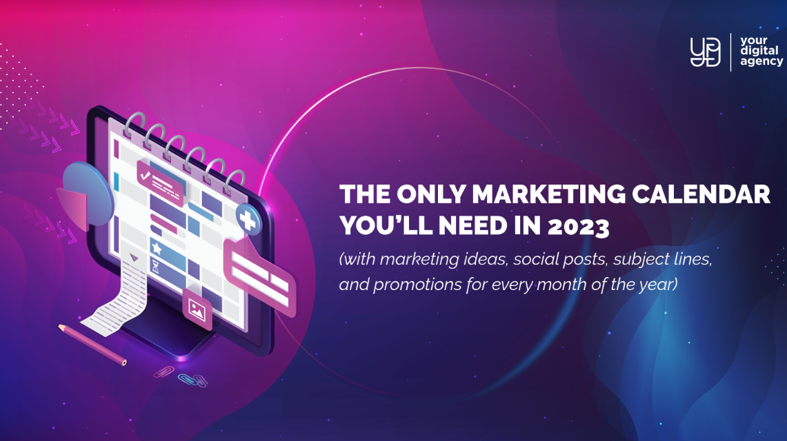 2023 YOUR MARKETING PLAN YOUR DIGITAL AGENCY