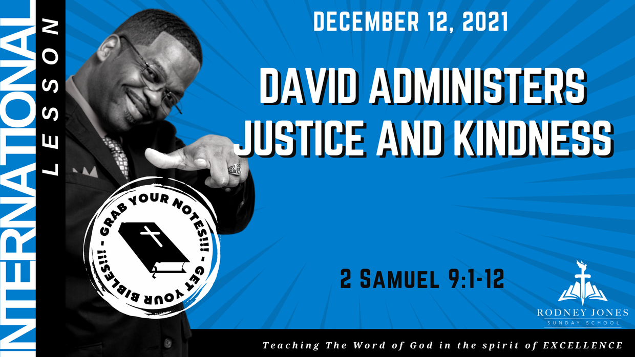 David Administers Justice and Kindness