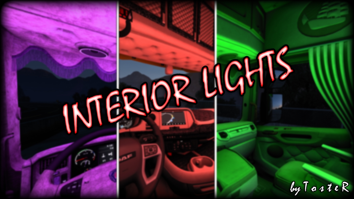 Interior Lights Mod ETS 2 TosteR007 Custom