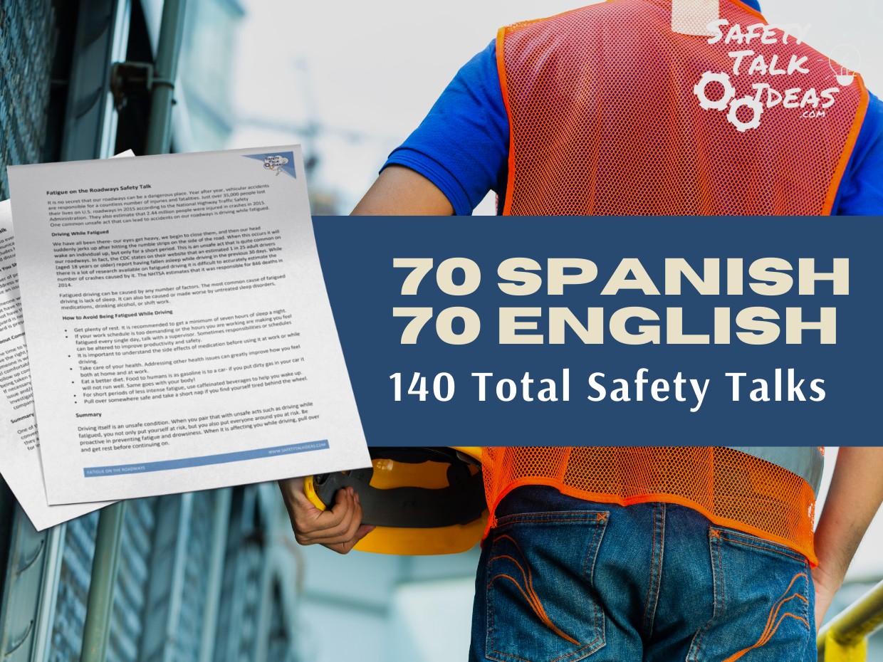 70 Spanish and English Versions of Safety Talks (140 T Safety Talk Ideas