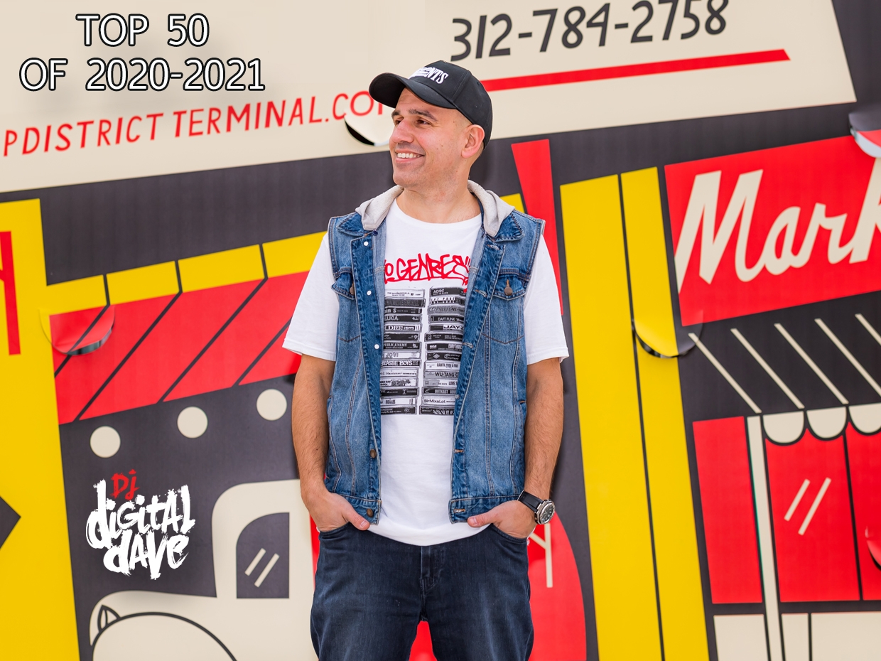 DJ Digital Dave Top 50 Of 20212022 (Updated 2022) DJ Digital Dave