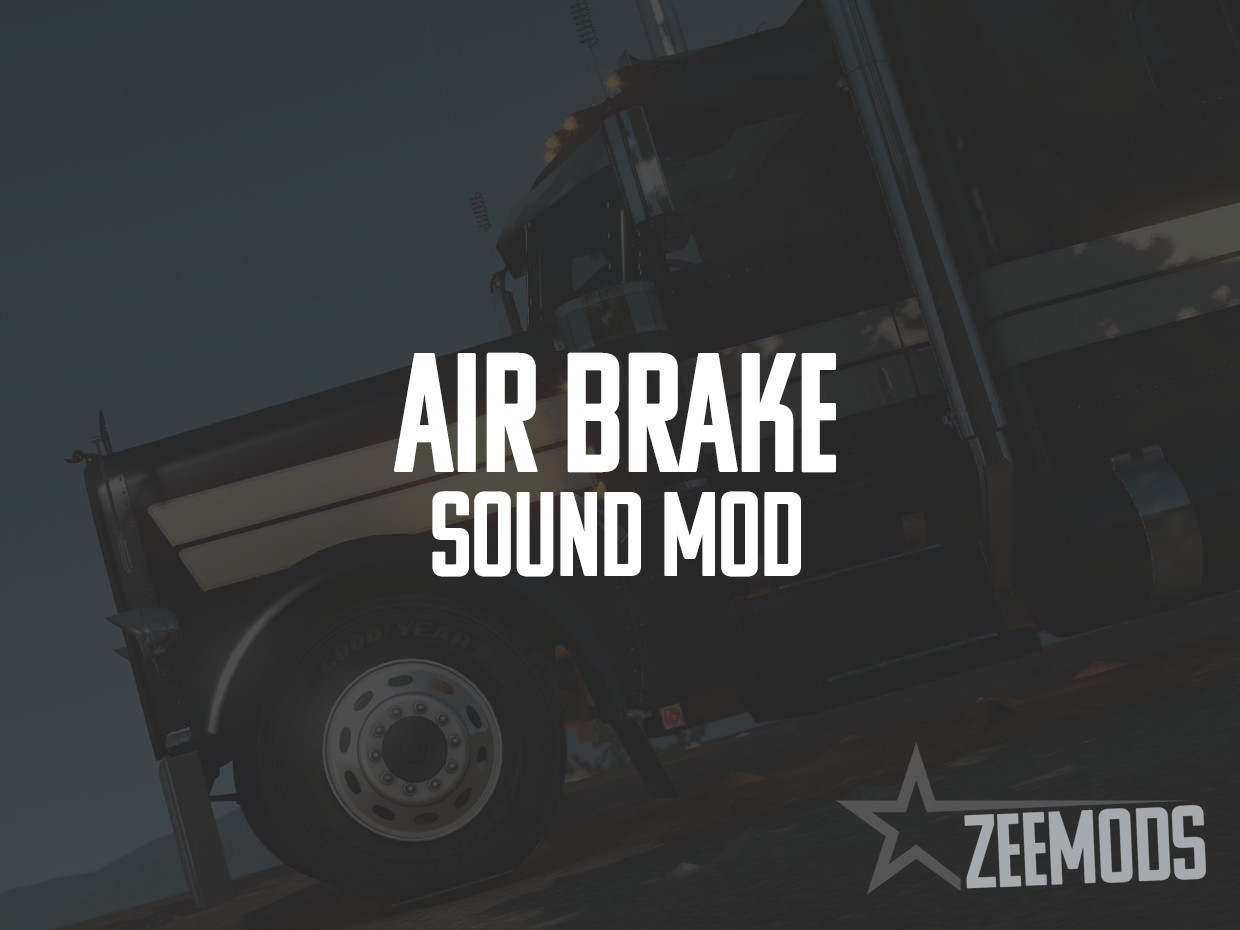 Air Brake Sound Mod (ATS) Zeemods