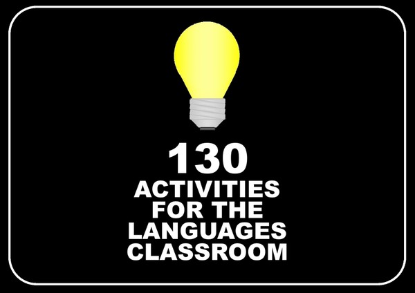 130 Activities for the Languages Classroom