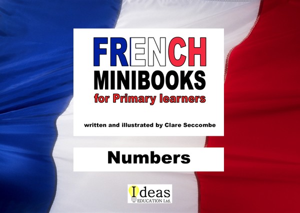 French Minibooks for Primary Learners: Numbers