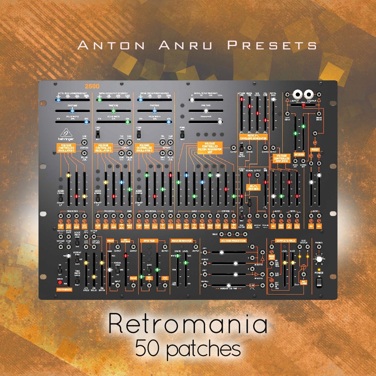 Behringer 2600 Retromania (50 Patches by Anton Anru) Anton Anru Presets