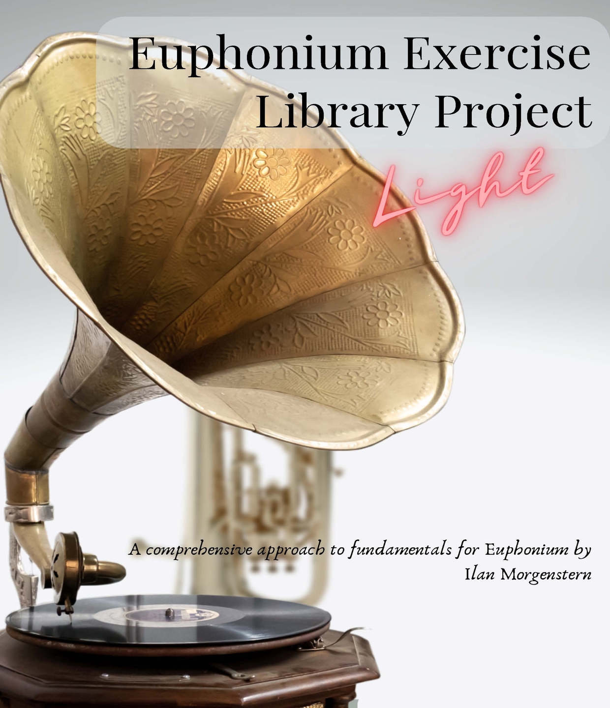 Euphonium Exercise Library Project Light IMBrassWorks