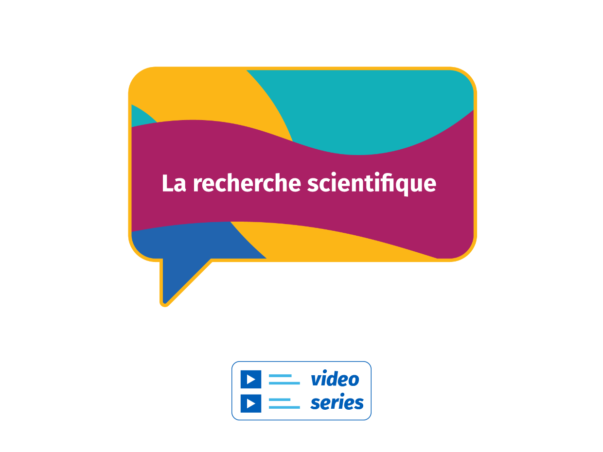 La recherche scientifique [French video series] EPSB Resources
