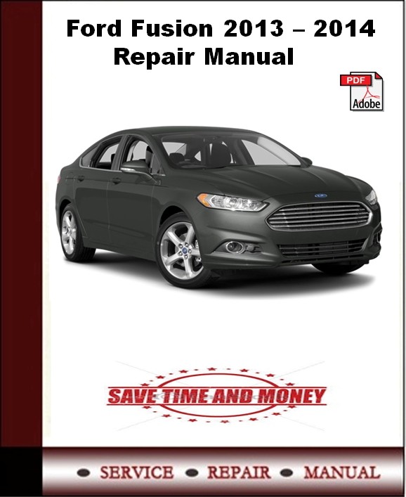 Ford Fusion 2013 2014 Repair Manual autoservicerepair