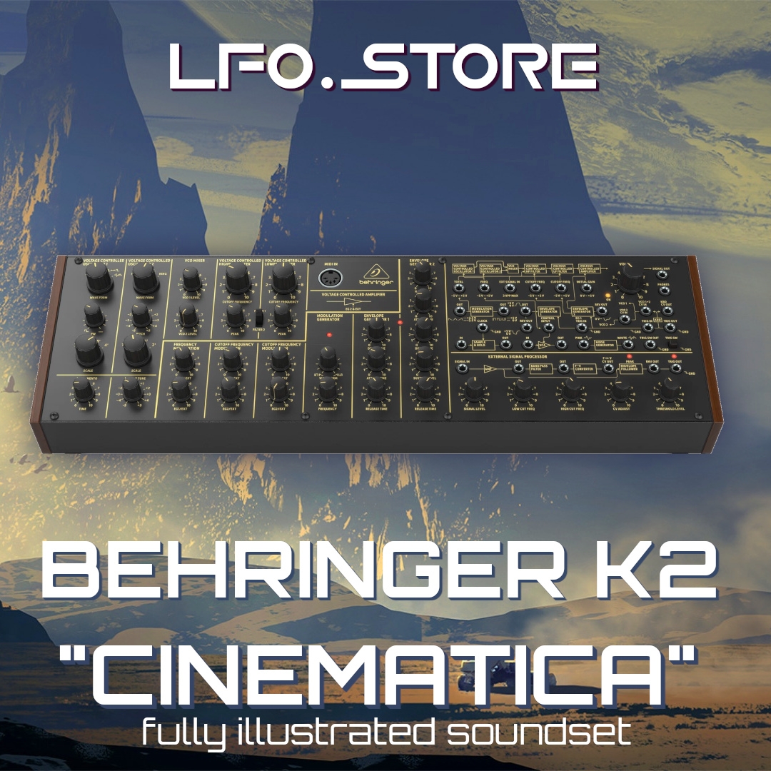Behringer K2 "Cinematica" Exclusive Soundset LFO Store (Otto K