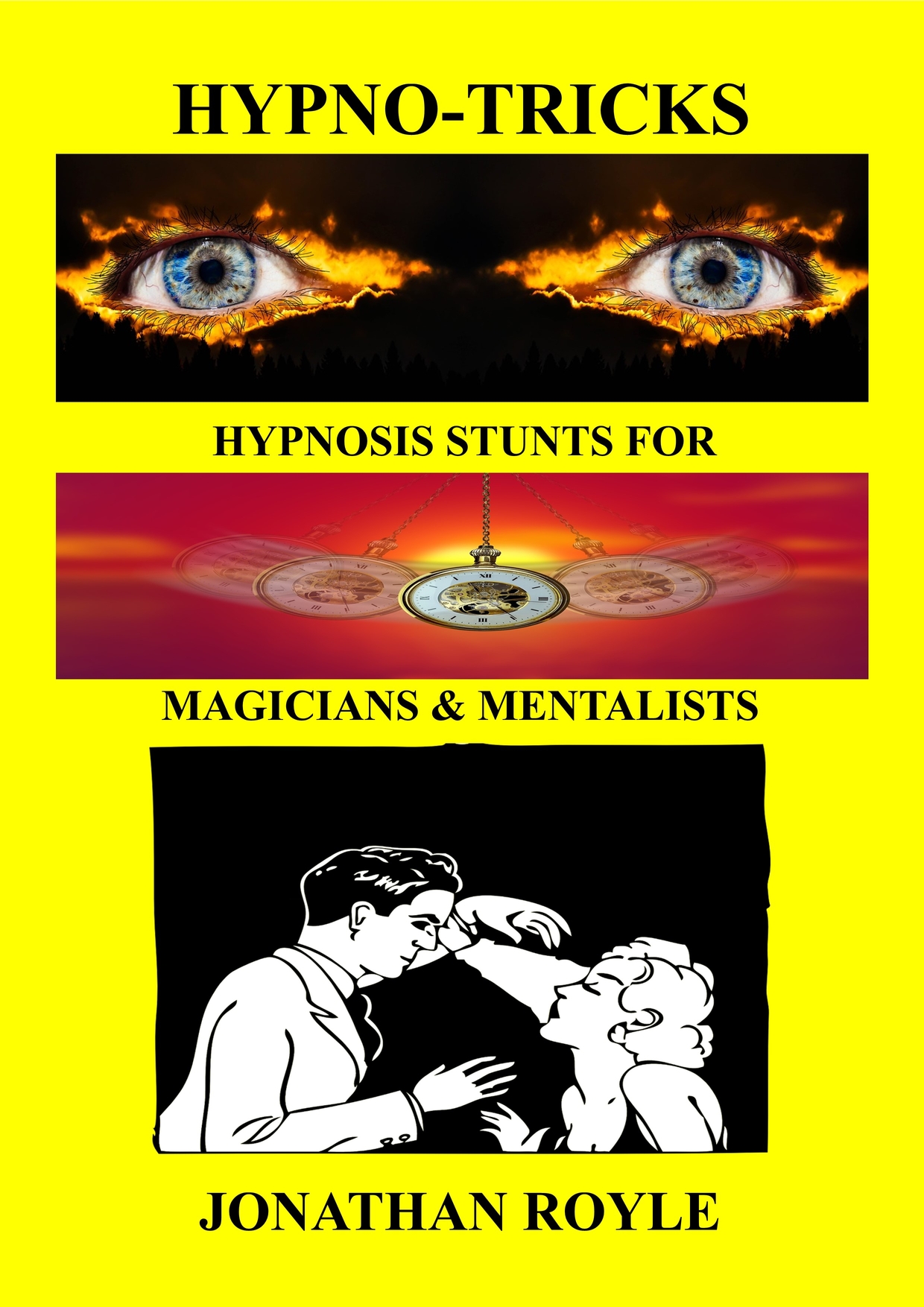 HYPNOTRICKS = Hypnosis Stunts for Magicians & Mentali JONATHAN ROYLE